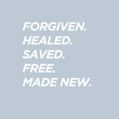 Load image into Gallery viewer, FORGIVEN. HEALED. SAVED. Shirt