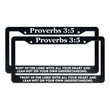 Load image into Gallery viewer, Proverbs 3:5 Trust In The Lord With All Your Heart | Christian License Plate Frame