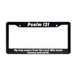 Load image into Gallery viewer, Psalm 121 My Help Comes From The Lord, Who Made Heaven and Earth | Christian License Plate Frame