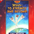 Load image into Gallery viewer, Discover 4 Yourself, Children's Bible Study Series: Jesus- To Eternity And Beyond ( John17-21) - Kay Arthur & Janna Arndt