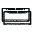 Load image into Gallery viewer, Blessed are the Peacemakers | Christian License Plate Frame