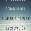 Load image into Gallery viewer, Un Bosquejo Sencillo del Plan de Dios p/ la Salvacion, 25 Tratados (Spanish Pack of 25 Tracts)