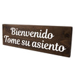 Load image into Gallery viewer, Bienvenido Tome su asiento Spanish Wood Decor