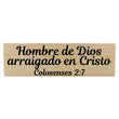 Load image into Gallery viewer, Hombre de Dios Colosenses 2:7 Spanish Wood Decor