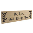 Load image into Gallery viewer, Pastor God Bless You Wood Decor