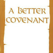 Load image into Gallery viewer, A Better Covenant - Kenneth E. Hagin