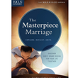 Load image into Gallery viewer, The Masterpiece Marriage (Focus on the Family Marriage Series) - Gary Smalley, Greg Smalley