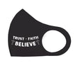Load image into Gallery viewer, Trust Faith Believe Breathable Stretch Fit Mask