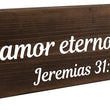 Load image into Gallery viewer, Con amor eterno me ama Jeremias 31:3 Spanish Wood Decor