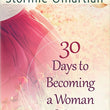 Load image into Gallery viewer, 30 Days to Becoming a Woman of Prayer - Stormie Omartian