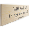 Load image into Gallery viewer, All Things are Possible with God Wood Decor