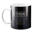 Load image into Gallery viewer, Strong and Courageous Mug