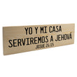 Load image into Gallery viewer, Josue 24 15 Yo Y Mi Casa Serviremos A Jehová Spanish Wood Decor