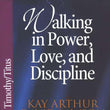 Load image into Gallery viewer, Walking In Power, Love, & Discipline: 1 & 2 Timothy and Titus - Kay Arthur