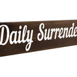 Load image into Gallery viewer, Daily Surrender Wood Decor