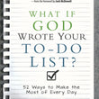 Load image into Gallery viewer, What If God Wrote Your To Do List - Jay Payleitner