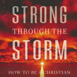 Load image into Gallery viewer, Strong Through The Storm - Jim Cymbala