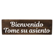 Load image into Gallery viewer, Bienvenido Tome su asiento Spanish Wood Decor