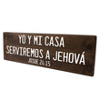 Load image into Gallery viewer, Josue 24 15 Yo Y Mi Casa Serviremos A Jehová Spanish Wood Decor