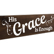 Load image into Gallery viewer, His Grace Is Enough Wood Decor