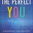 Load image into Gallery viewer, The Perfect You - Dr. Caroline Leaf