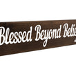 Load image into Gallery viewer, Blessed Beyond Belief Wood Decor