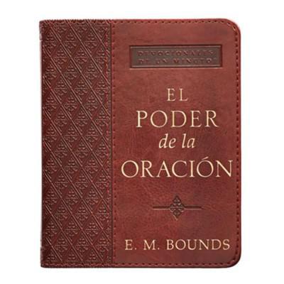 El poder de la oración (The Power of Prayer) - E.M. Bounds