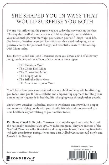 Our Mothers, Ourselves - Henry Cloud & John Townsend