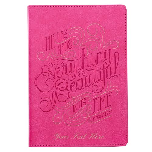 Personalized Custom Text Your Name Everything Beautiful Pink Faux Leather Classic Journal Ecclesiastes 3:11