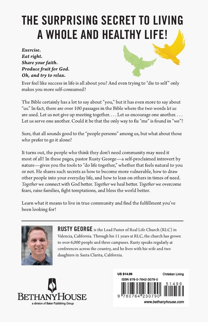 Better Together: Discover the Power of Community - Rusty George & Jud Wilhite