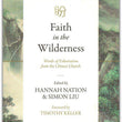 Load image into Gallery viewer, Faith in the Wilderness - Hannah Nation &amp; Simon Liu
