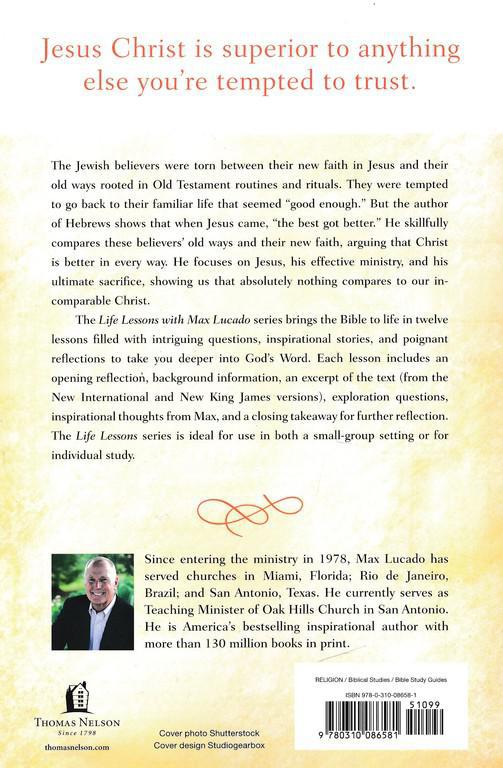 Life Lessons from Hebrews, 2018 Edition - Max Lucado