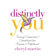 Load image into Gallery viewer, Distinctly You - Cheryl Martin
